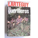 Jean Lartéguy - Les guérilleros