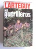 Jean Lartéguy - Les guérilleros - Les guérilleros