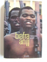 François Debré - Biafra an II