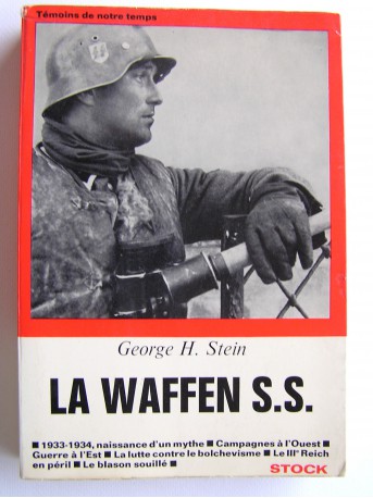 Georges H. Stein - La waffen SS