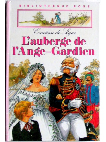 Comtesse de Ségur - L'auberge de l'Ange-Gardien