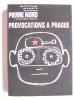 Pierre Nord - Provocations à Prague