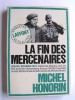 Michel Honorin - La fin des mercenaires. Bukavu, novembre 1967