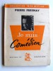 Pierre Fresnay - Je suis comédien