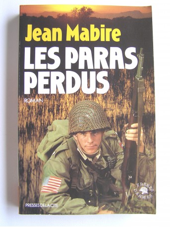 Jean Mabire - Les paras perdus