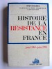 Henri Noguères - Histoire de la Résistance. Tome 1. Juin 1940 - juin 1941.