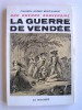 Colonel André Montagnon - Une guerre subversive. La guerre de Vendée