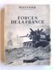 Général Maxime Weygand - Forces de la France - Forces de la France