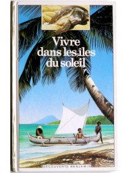 Anonyme - Vivre dans les îles du soleil