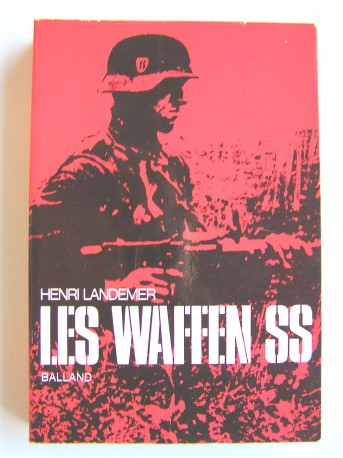 Henri Landemer - La waffen SS