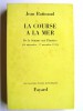 La course à la mer. De la Somme aux Flandres. 14 septembre - 17 novembre 1914