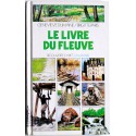 Geneviève Dumaine et Brigitte Paris - Le livre du fleuve