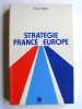 Guy Doly - Stratégie France Europe - Stratégie France Europe