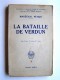 Maréchal Philippe Pétain - La bataille de verdun