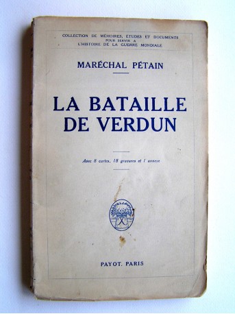 Maréchal Philippe Pétain - La bataille de verdun