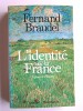 Fernand Braudel - L'identité de la France. Tome 1. Espace et Histoire - L'identité de la France. Tome 1. Espace et Histoire