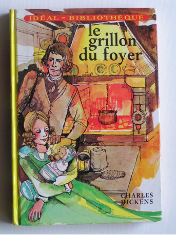 Charles Dickens - Le grillon du foyer