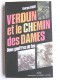 Georges Gaudy - Verdun et le Chemin des Dames. Deux gouffes de feu