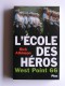 Rick Atkinson - L'école des héros. West Point 66