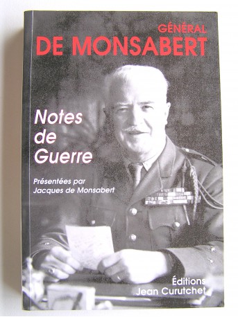 Général Joseph de Goislard de Monsabert - Notes de guerre 