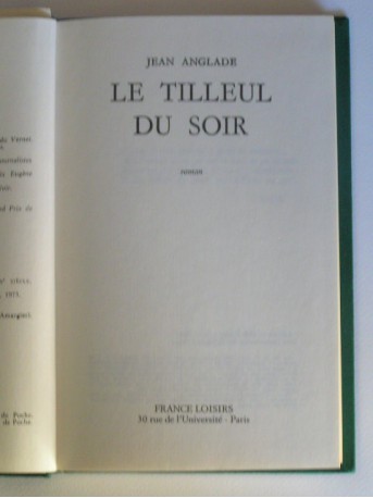 Jean Anglade - Le tilleul du soir