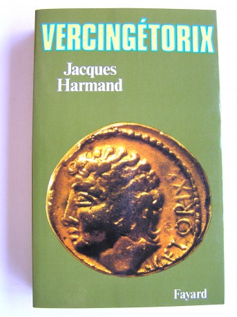 Jacques Harmand - Vercingétorix