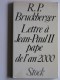 R.L. Bruckberger - Lettre à Jean-Paul II pape de l'an 2000