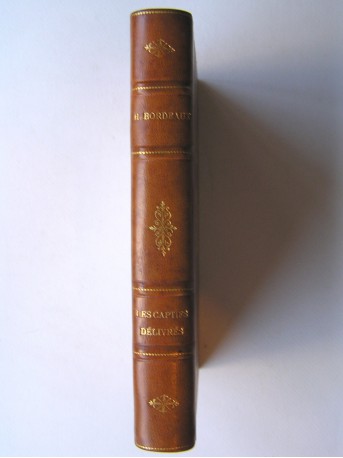 Henry Bordeaux - Les captifs délivrés. Douaumont - Vaux. 21 octobre - 3 novembre 1916