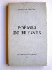 Robert Brasillach - Poèmes de Fresnes - Poèmes de Fresnes