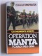 colonel Spartacus - Opération Manta. Tchad 1983 - 1984