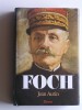 Foch ou le triomphe de la volonté