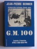 Jean-Pierre Bernier - G.M.100. Combats d'Indochine après Dien-Bien-Phu - G.M.100. Combats d'Indochine après Dien-Bien-Phu