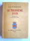 Jean de La Varende - Le troisième jour