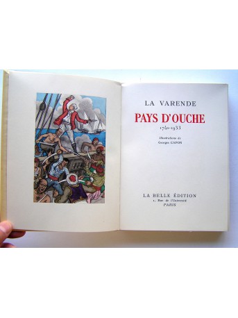 Jean de La Varende - Pays d'Ouche. 1740 - 1933
