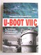 Jacques Alaluquetas - U-BOOT VIIC. Technique, construction, armement