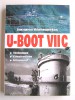 Jacques Alaluquetas - U-BOOT VIIC. Technique, construction, armement - U-BOOT VIIC. Technique, construction, armement