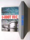 Jacques Alaluquetas - U-BOOT VIIC. Technique, construction, armement
