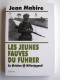 Jean Mabire - Les jeunes fauves du Fuhrer. La division SS Hitlerjugend