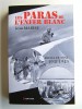 Jean Mabire - Les paras de l'enfer blanc. Front de l'Est. 1941 - 1945