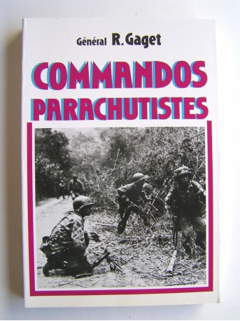 Général Robert Gaget - Commandos parachutistes