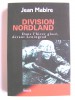 Jean Mabire - Division Nordland. Dans l'hiver glacé devant Leningrad