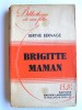 Berthe Bernage - Brigitte maman - Brigitte maman