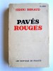 Henri Béraud - Pavés rouges