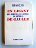 Général Maxime Weygand - En lisant les mémoires de guerre du général De Gaulle