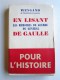 Général Maxime Weygand - En lisant les mémoires de guerre du général De Gaulle