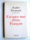 André Frossard - Excusez-moi d'être Français