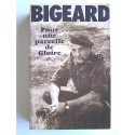 Général Marcel Bigeard - Pour une parcelle de gloire