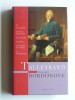 Georges Bordonove - Talleyrand. Prince des diplomates - Talleyrand. Prince des diplomates