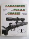 Dominique Venner - Le livre des armes. Carabines et fusils de chasse