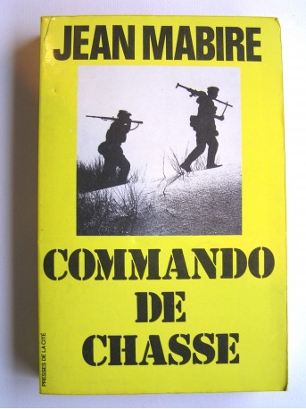 Jean Mabire - Commando de chasse